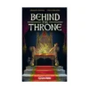 Behind The Throne Board Game